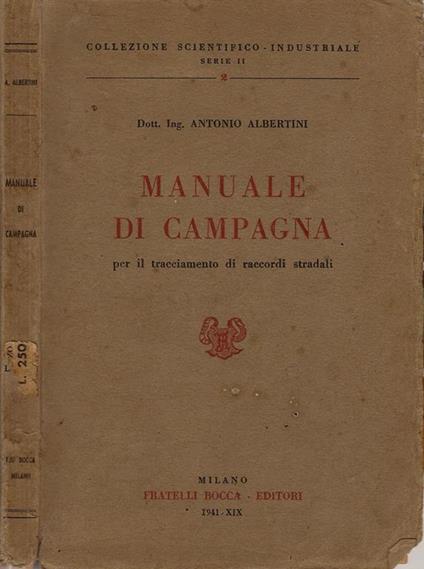 Manuale di campagna per il tracciamento di raccordi stradali - Antonio Albertini - copertina