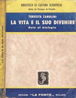 La vita e il suo divenire Note di biologia