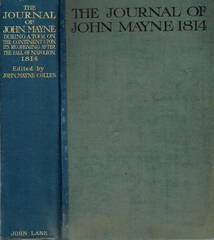 The Journal Oh John Mayne During A Tour On The Continent Upon Its Reopening After The Fall Of Napoleon 1814 - copertina
