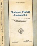 Quelques Maitres D'Aujourd'Hui