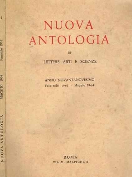 Nuova Antologia. Scienze Lettere Arti Anno 99 Fasc.1961 Vol.491 - copertina