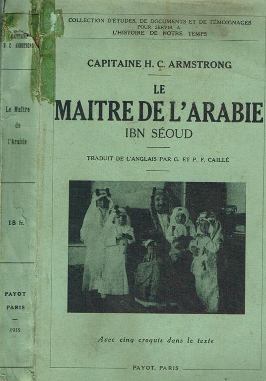 Le Maitre De L'Arabie Ibn Seoud - copertina