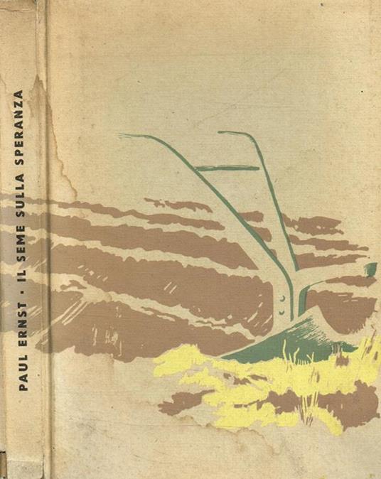 Il Seme Sulla Speranza - Paul Ernst - copertina