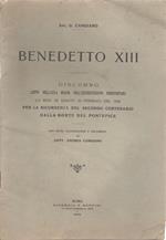 Benedetto XIII Discorso letto nell'aula magna dell'Archiepiscopio beneventano la sera di sabato 22 febbraio del 1930 per la ricorrenza del secondo centenario dalla morte del Pontefice