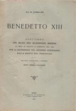 Benedetto XIII Discorso letto nell'aula magna dell'Archiepiscopio beneventano la sera di sabato 22 febbraio del 1930 per la ricorrenza del secondo centenario dalla morte del Pontefice