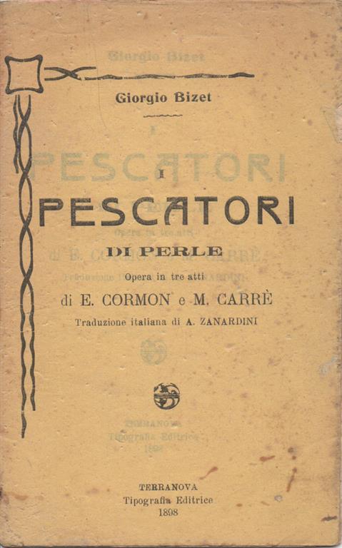 I Pescatori di perle Opera in tre atti di E. Cormon e M. Carrè - Georges Bizet - copertina