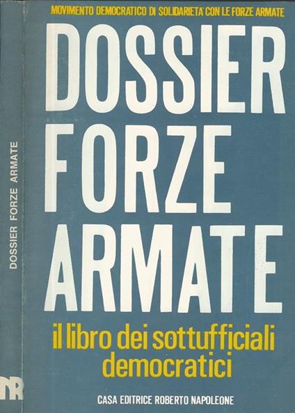 Dossier forze armate Il libro dei sottufficiali democratici - copertina