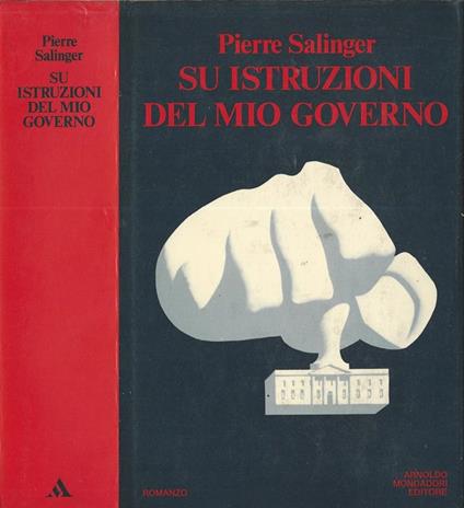 Su istruzioni del mio governo - Pierre Salinger - copertina