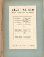 Mezzo secolo Vita e pensiero ed arte