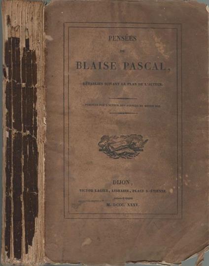 Pensées de Blaise Pascal retablies suivant le plan de l'auter - Blaise Pascal - copertina