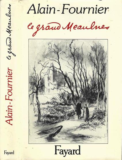 Le Grand Meaulnes - Henri Alain-Fournier - copertina