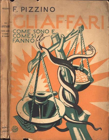 Gli affari Come sono e come si fanno - Francesco Pizzino - copertina