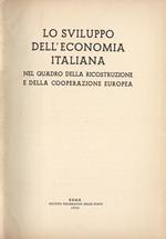 Lo sviluppo delL'economia italiana nel quadro della ricostruzione e della cooperazione europea