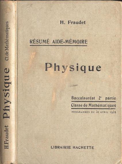 Physique Baccalaurèat 2 Partie. Classe de mathèmatiques - copertina