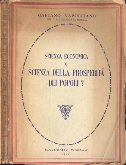 Scienza economica o scienza della prosperità dei popoli? - Gaetano Napolitano - copertina