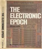 The electronic epoch