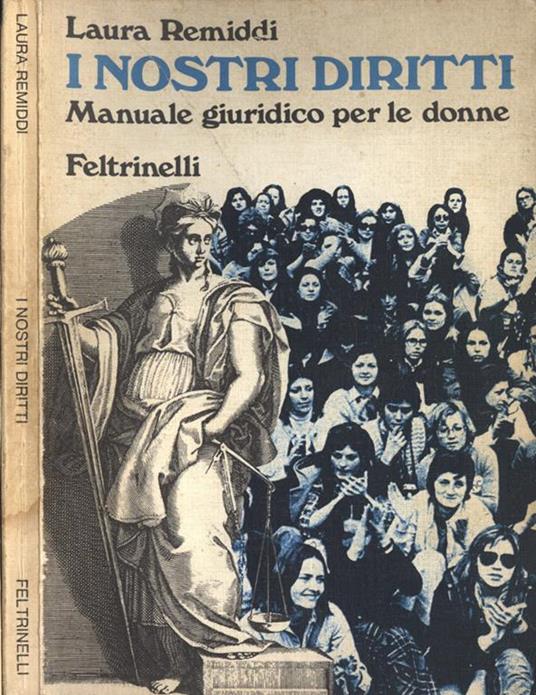 I nostri diritti Manuale giuridico per le donne - Laura Remiddi - copertina