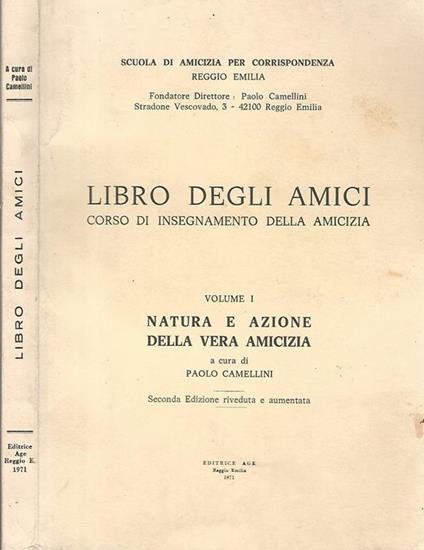 Libro degli amici corso di insegnamento della amicizia Volume I. Natura e azione della vera amicizia - copertina