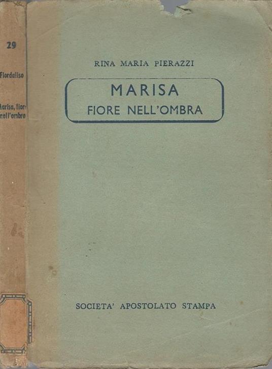 Marisa Fiore Nell'Ombra - Rina M. Pierazzi - copertina