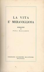 La Vita E' Meravigliosa