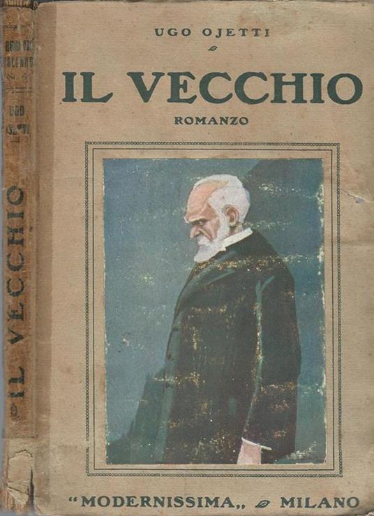 Il Vecchio - Ugo Ojetti - copertina