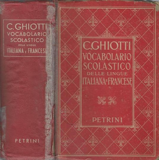 Vocabolario Scolastico Italiano-Francese E Francese Italiano - Candido Ghiotti - copertina