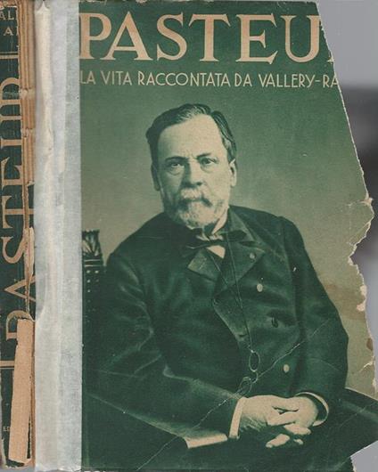 Pasteur La Vita Raccontata Da Vallery Radot - copertina
