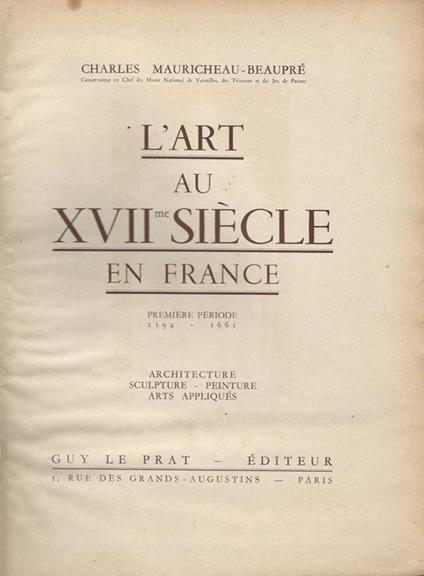 L' Art Au Xvii Siecle En France Premiere Periode 1594-1661 - copertina