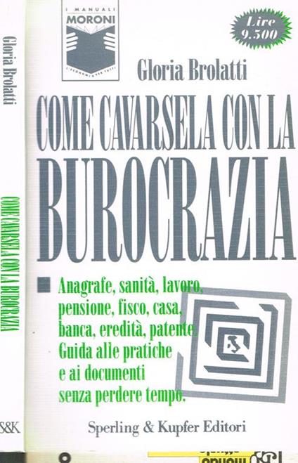 Come cavarsela con la burocrazia - Gloria Brolatti - copertina
