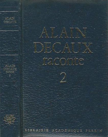 Raconte 2 - Alain Decaux - copertina