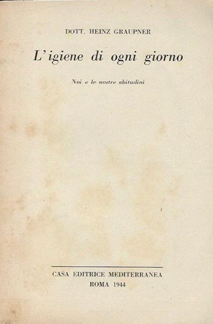 L' igiene di ogni giorno Noi e le nostre abitudini - copertina