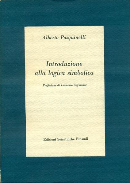 Introduzione alla logica simbolica - Alberto Pasquinelli - copertina