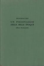 Un personaggio della Belle Epoque. (Piero Romanelli)