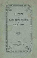 Il Papa e il suo regno possibile