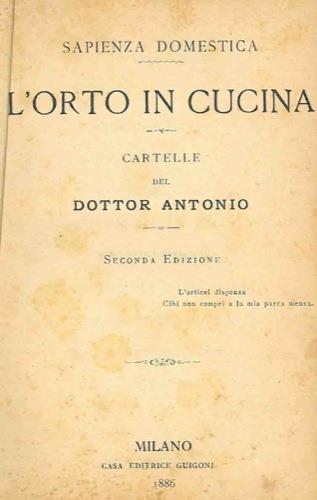 L' orto in cucina. Sapienza domestica. Seconda edizione - Antonio Dottor - copertina