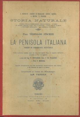 La penisola italiana. Saggio di corografia scientifica - Teobaldo Fischer - copertina