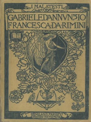 I Malatesti. I. Francesca da Rimini - Gabriele D'Annunzio - copertina