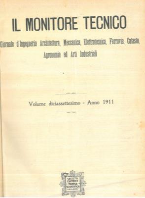 Il monitore tecnico. Giornale d'ingegneria, architettura, meccanica, elettrotecnica, ferrovie, catasto, agronomia ed arti industriali - copertina