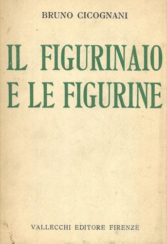 Il figurinaio e le figurine - Bruno Cicognani - copertina