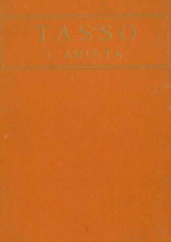 L' Aminta e il Torrismondo. Precedono alcune pagine di C.L Sismondi - Tasso - copertina