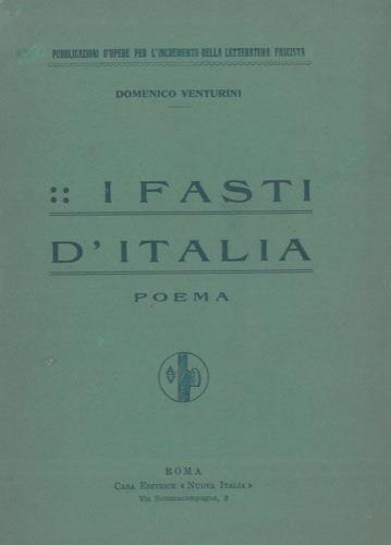 I fasti d'Italia. Poema - Domenico Venturini - copertina