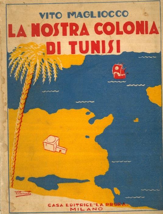 La nostra colonia di Tunisi - Vito Magliocco - copertina