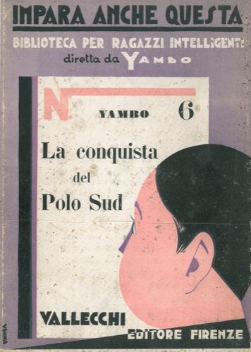 La conquista del Polo Sud - Yambo - copertina