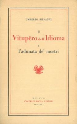 Il vitupèro dell' idioma e l' adunata de' mostri - Umberto Silvagni - copertina