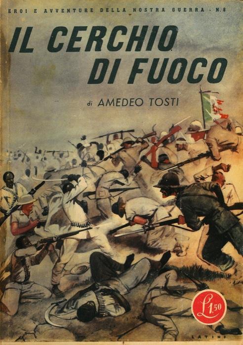 Il cerchio di fuoco. Seguito da: Campo 306 - Amedeo Tosti - copertina