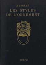 Les styles de l'ornement depuis les temps préhistoriques jusqùau milieu di XIXème siècle