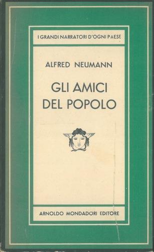 Gli amici del popolo - Alfred Neumann - copertina