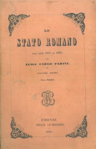 Lo Stato Romano dall' anno 1815 al 1850 - Luigi Carlo Farini - copertina