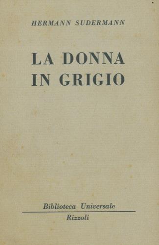 La donna in grigio - Hermann Sudermann - copertina