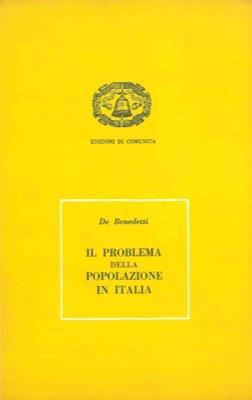 Il problema della popolazione in Italia - Rinaldo De Benedetti - copertina